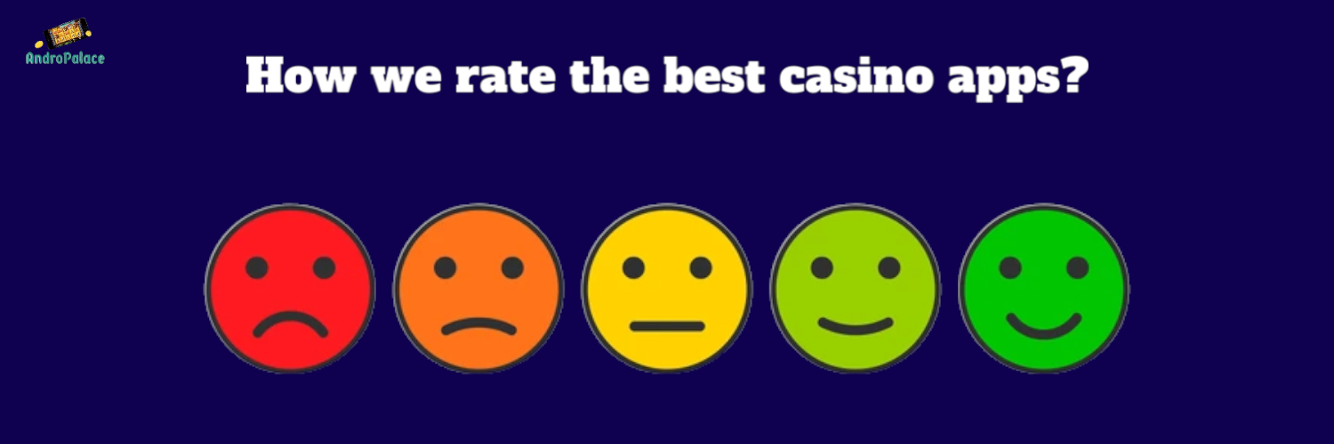 How we rate the best casino apps